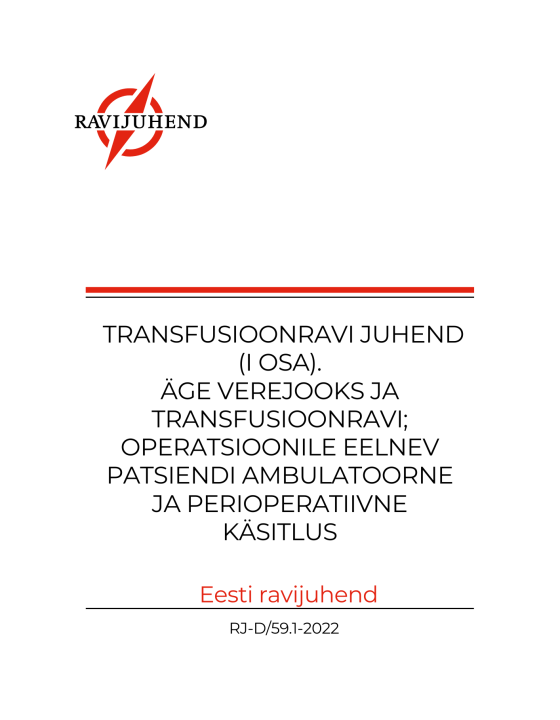 Transfusioonravi juhend (I osa)